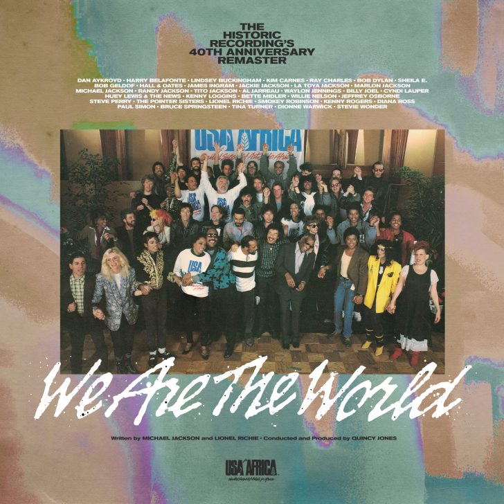 “We Are the World” Celebrates 40 Years with Remastered Release and Renewed Global Impact